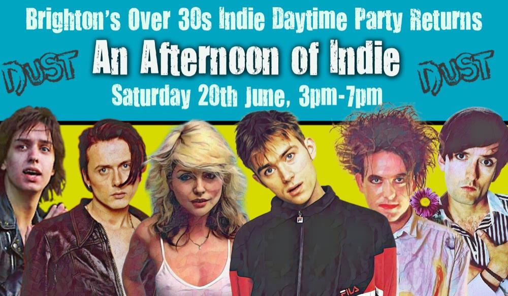 AN AFTERNOON OF INDIE: BRIGHTON (OVER 30S ONLY)