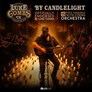 Luke Combs UK By Candlelight With String Orchestra