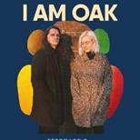 I Am Oak