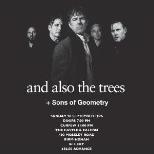 And Also The Trees + Sons of Geometry