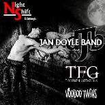 Jan Doyle Band, TFG, Voodoo Twins