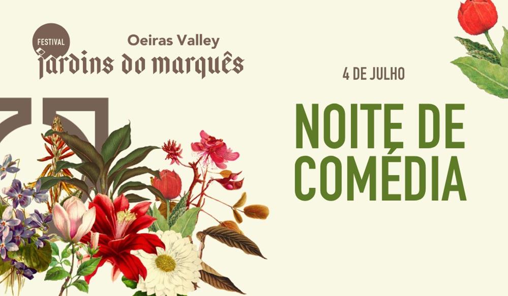 FESTIVAL JARDINS DO MARQUÊS 2026 - NOITE DE COMÉDIA