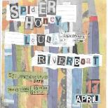 SPIDERHONEY | LOULA + RIVERBOAT