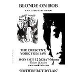 Blonde On Bob - Nothin' But Dylan