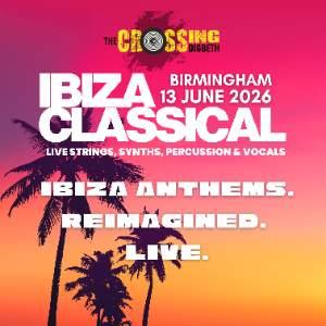 Ibiza Classical - Birmingham