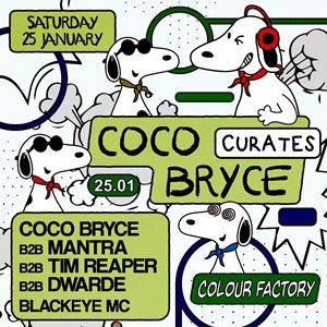 Coco Bryce b2b Mantra b2b Tim Reaper b2b Dwarde