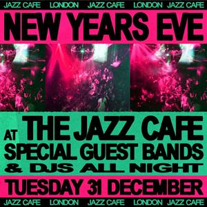 New Years Eve At The Jazz Cafe