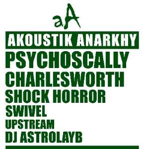 AKOUSTIK ANARKHY: PSYCHOSCALLY / CHARLESWORTH