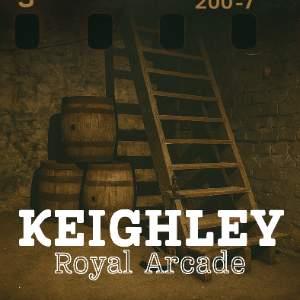 Keighley Royal Arcade - Ghost Hunt