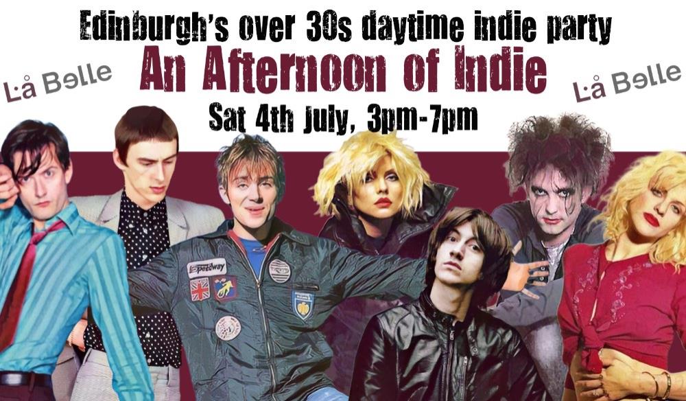 AN AFTERNOON OF INDIE: EDINBURGH (OVER 30S ONLY)