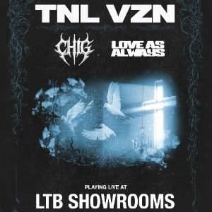 TNL VZN + CHIG & LOVE AS ALWAYS