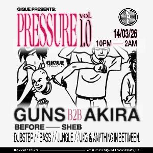 GIGUE: PRESSURE VOL.1  GUNS b2b AKIRA, SHEB