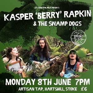 Kasper Berry Rapkin & The Swamp Dogs