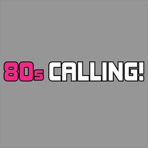 80s Calling!