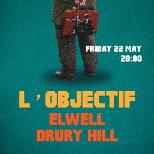 L'objectif / elwell / Drury Hill