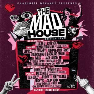 Charlotte Devaney presents: The Mad House