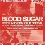 Blood Sugar (Club Night)