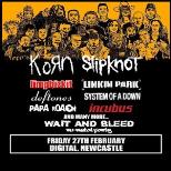 Wait and Bleed - Nu Metal Party (Newcastle)