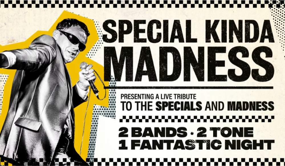 Special Kinda Madness The Specials&Madness Tribute