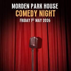 Morden Park House Comedy Night