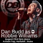 Dan Bud as Robbie Williams