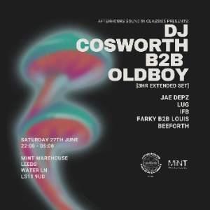 ASIC: DJ Cosworth B2B Oldboy @ Mint Warehouse