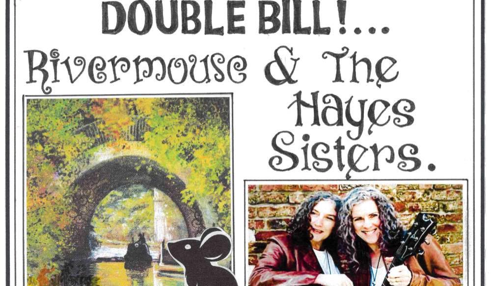 Hayes Sisters / Rivermouse