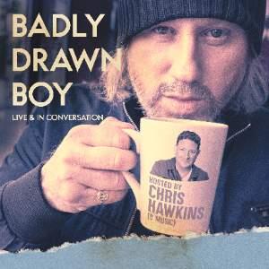 BADLY DRAWN BOY: LIVE & IN CONVERSATION