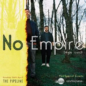 No Empire 'Am I Real' Single Launch @ The Pipeline