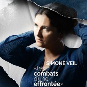 SIMONE VEIL - "LES COMBATS D'UNE EFFRONTEE"