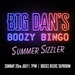 Big Dan's Big Boozy Bingo: Summer Sizzler