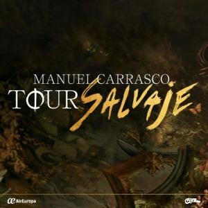 Manuel Carrasco - Tour Salvaje