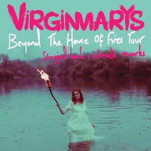 The Virginmarys - Beyond The House Of Fires