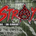 STRAYS: INDIE/ EMO CLUB NIGHT