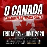 O Canada: Canadian Anthems Party