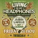 James Lavelle Presents - Living In My Headphones