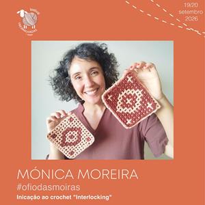 Mónica Moreira - Iniciação ao crochet Interlocking