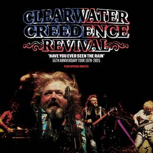 CLEARWATER CREEDENCE REVIVAL 55th Anniversary Tour