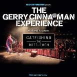 GERRY CINNAMAN EXPERIENCE+CATFISHING THE BOTTLEMEN