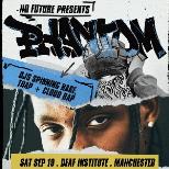 PHANTOM: Rage, Trap + Cloud Rap Club Night