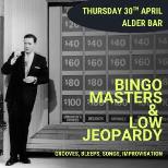 Bingo Masters & Low Jeopardy
