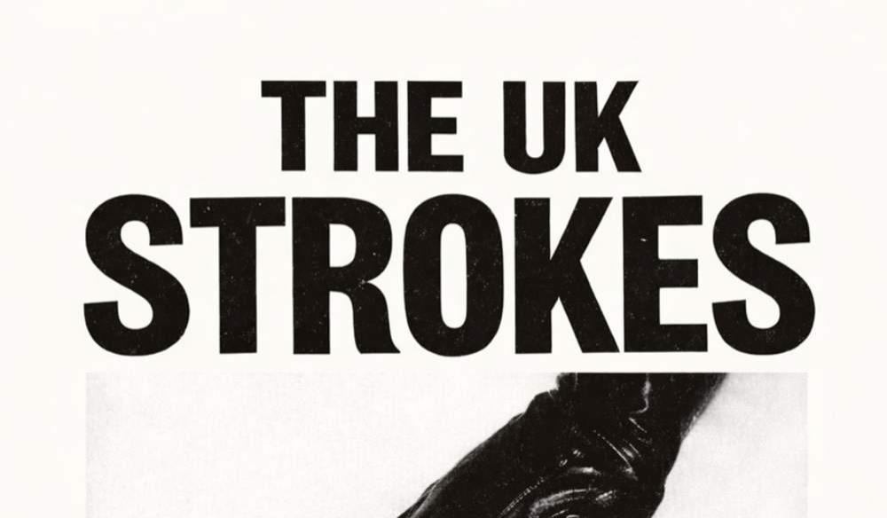The Uk Strokes