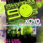 Rhythm of the 90s - Live at XOYO Birmingham