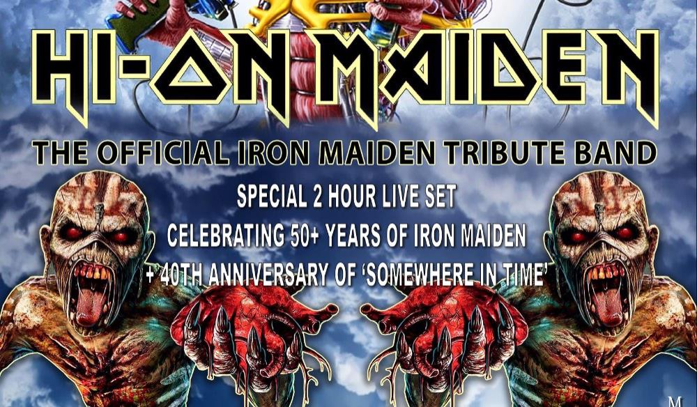 Hi On Maiden 'the Official Iron Maiden tribute'