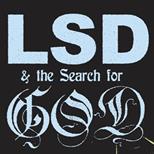LSD and the Search For God