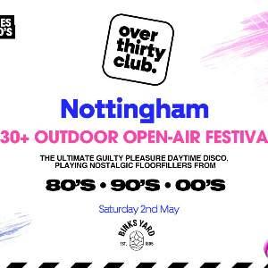 OVER 30's CLUB - Open Air Festival - Nottingham