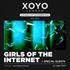 Girls Of The Internet + Special Guests