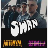 SWAN + AUTONYM + DEFOVELLA @ SHEFFIELD