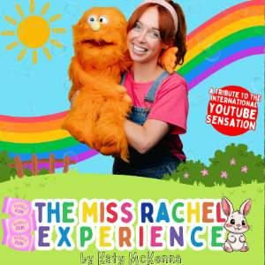 The Miss Rachel Experience 11am
