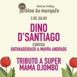 FESTIVAL JARDINS DO MARQUÊS 2026 - DINO D'SANTIAGO